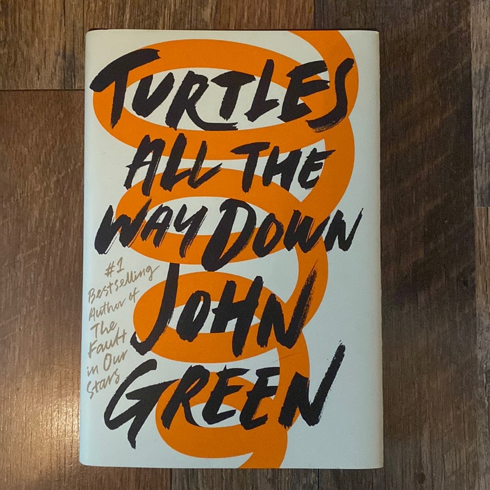 Turtles All the Way Down John Green Book